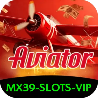 mx39 - Slots VIP - go